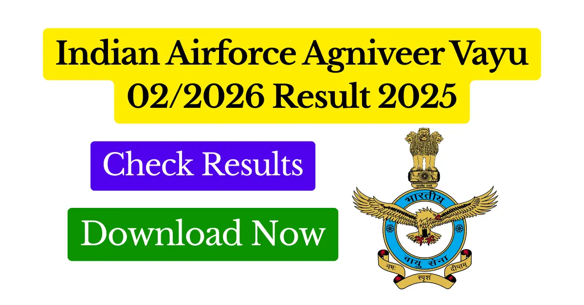 Indian Airforce Agniveer Vayu 022026 Result 2025 Featured Image