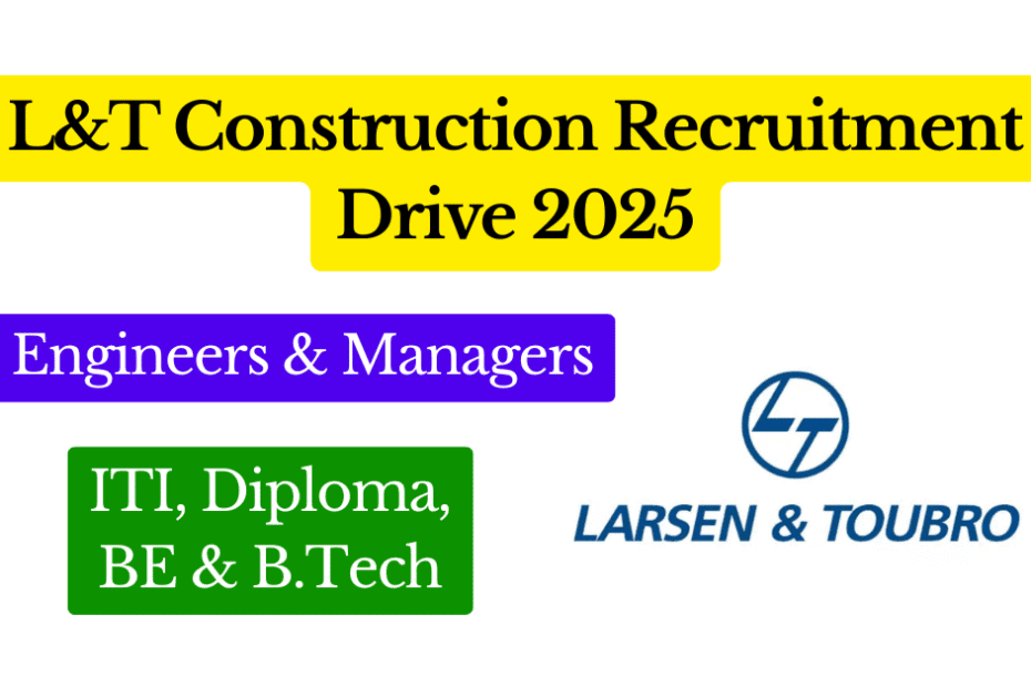 L&T Construction Recruitment Drive 2025 Engineers & Managers for High-Rise, Industrial and Data Center Projects Featured Image