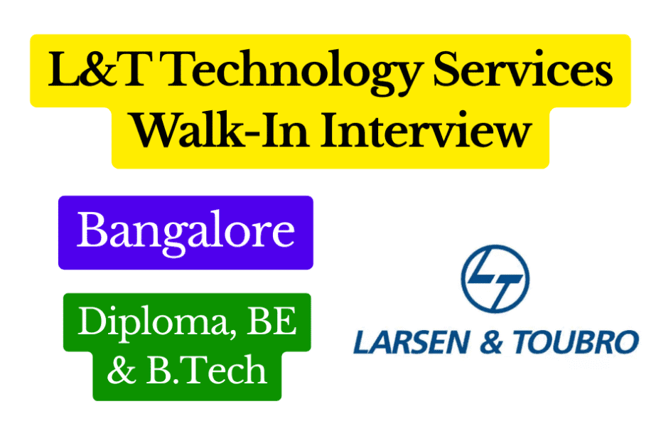 L&T Technology Services Walk-In Interview at Bangalore – 29 November 2025 Featured Image