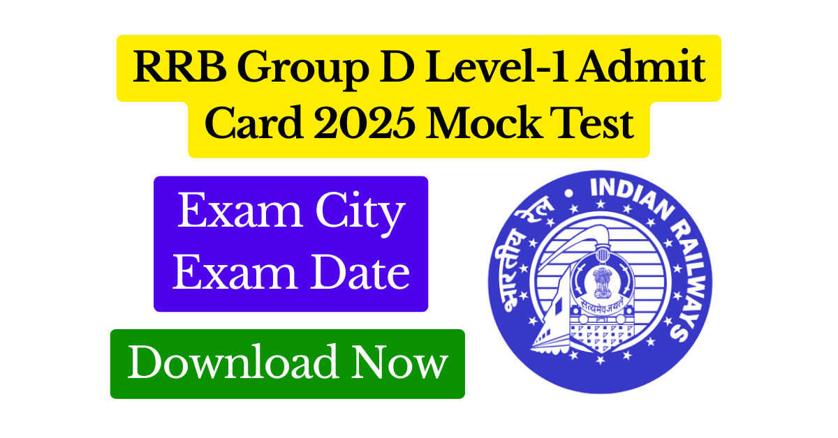 RRB Group D Level-1 Admit Card 2025 Download Hall Ticket, Exam City & CBT Dates Featured Image
