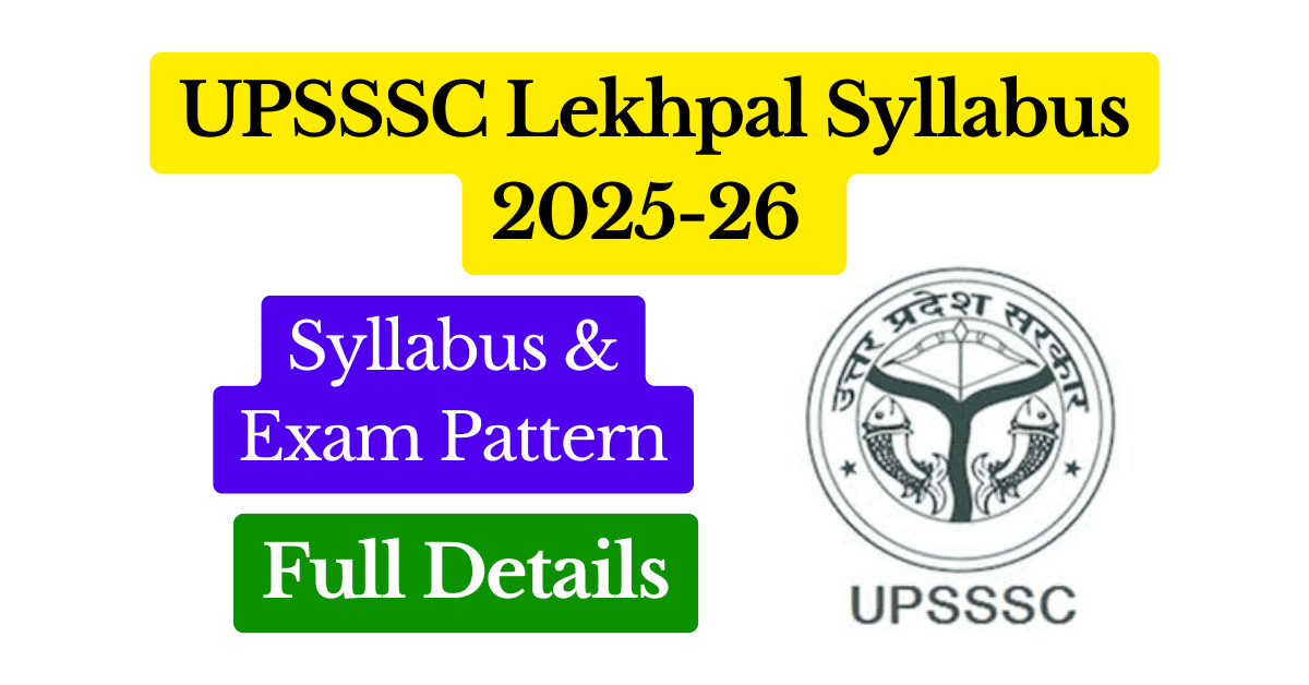 UPSSSC Lekhpal Syllabus 2025-2026, Exam Pattern & Important Information Featured Image