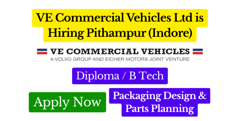VECV Hiring Junior Manager Assistant Manager – Packaging Design & Parts Planning (Pithampur) Featured Image