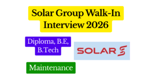Solar Group Walk-In Interview 2026 – Maintenance Jobs in Nagpur Featured Image