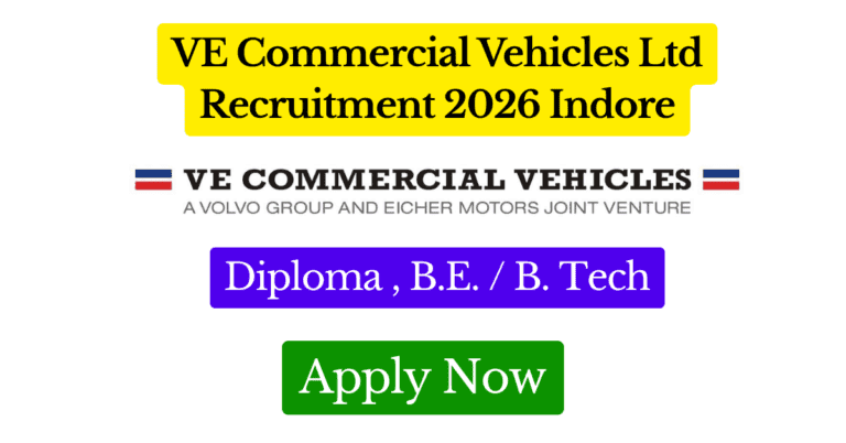 VE Commercial Vehicles Ltd Recruitment 2026 – Manufacturing Department Jobs in Pithampur, Indore Featured Image