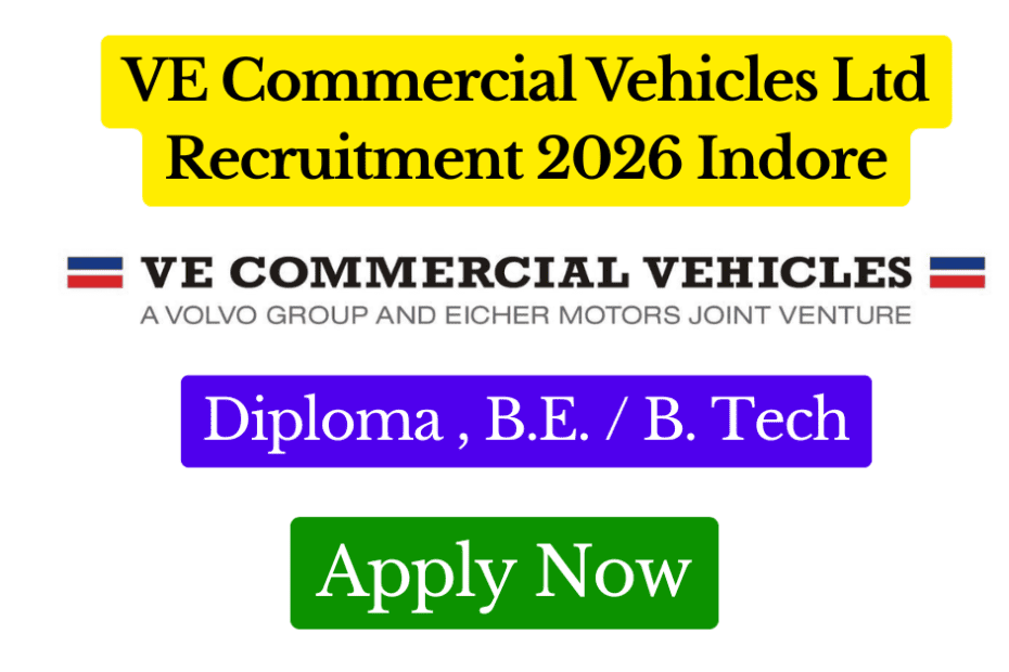 VE Commercial Vehicles Ltd Recruitment 2026 – Manufacturing Department Jobs in Pithampur, Indore Featured Image